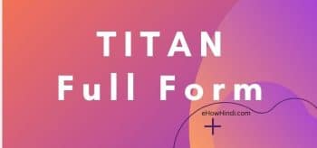 TITAN-Full-Form